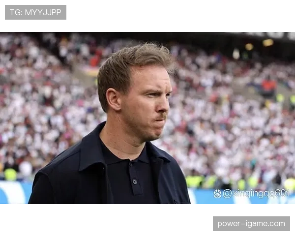 纳格尔斯曼战术适配性再显成效，球队实力稳步提升引关注